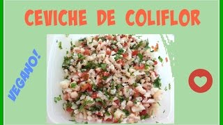 AntiCancerigeno  Delicioso Ceviche De Coliflor Vegano  Fácil [upl. by Aleunamme844]