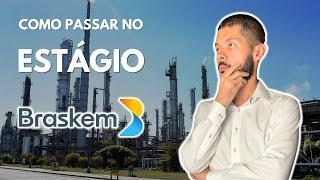 COMO PASSAR NO ESTÁGIO BRASKEM 2024 [upl. by Catima]