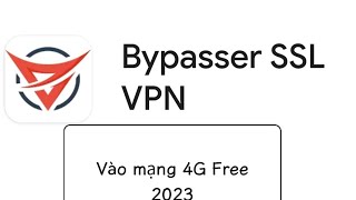 Cách Hack mạng 4g bằng app Bypasser Ssl Vpn chi tiết mới nhất 2023bypasser 4g vpn free [upl. by Mia623]