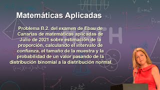 732 Ebau Julio 2021 Canarias Matemáticas Aplicadas  Problema B2 [upl. by Ragg154]