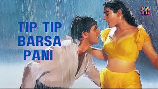 Tip Tip Barsa Pani  Hindi Hit Song [upl. by Litnahs]