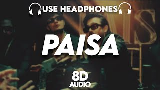 Paisa  8D AUDIO🎧  Taaza Khabar S2  Bhuvan Bam  Kushal Pokhrel  Lyrics [upl. by Wakerly]