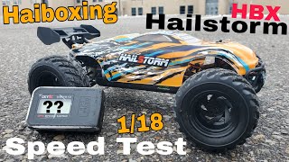 Speed Test  Haiboxing HBX Hailstorm 118 4WD How Fast [upl. by Roid921]