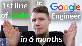 How I Learned to Code in 6 Months  And Got Into Google [upl. by Nyladnohr]