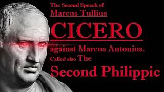 M Tullius Cicero  The Second Philippic  44 BC [upl. by Enoved10]