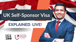 Self Sponsorship Visa UK Explained Live  Yash Dubal  A Y amp J Solicitors [upl. by Ezra]