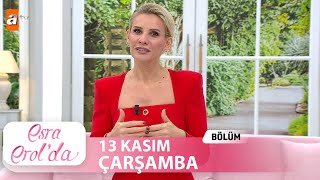 Esra Erolda 13 Kasım 2024  Tek Parça [upl. by Dyson395]