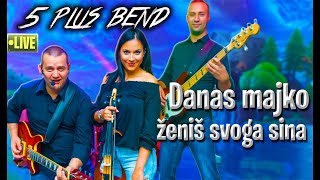 5 Plus Bend Danas Majko Zenis Svoga Sina liveuzivo👌👌 [upl. by Nobile212]