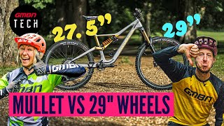 Mullet Vs 29quot Wheels  Whats The Best MTB Wheel Size [upl. by Fougere]