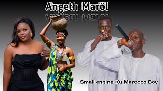 Angeth Marol by Marocco Boy Ku Small Engine [upl. by Redan]