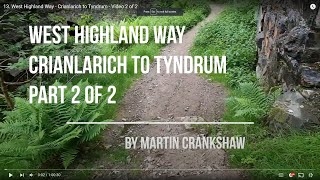 13 West Highland Way  Crianlarich to Tyndrum  Video 2 of 2 [upl. by Masry]