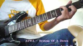 System Of A Down  ATWA  guitar cover [upl. by Janicki]