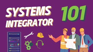 What Is A Systems Integrator [upl. by Harland34]