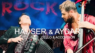 HAUSER amp AYDAR  cello amp accordion ROCK for 17000 people in Berlin🔥🔥🔥 [upl. by Opal]