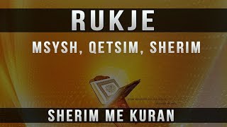 Rukje per Msysh Qetsim Gjum Sherim me Kuran [upl. by Pollak]