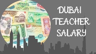 Teaching in Dubai  How Much Do Teachers Get Paid in Dubai [upl. by Milka]