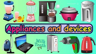 Common Household Appliances and Devices Names with Pictures and correct pronunciation [upl. by Noram]