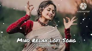 💘Trending Fresh Lofi Songs  Slowed  Reverb  New Lofi Love Mashup arijitsinghlofisongslove [upl. by Ramas]