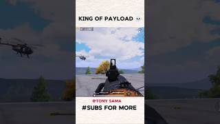 Tony Sama the king of payload 💀pubmobile bgmi shorts viralshort youtubeshorts [upl. by Penthea]