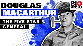 Douglas MacArthur  The FiveStar General [upl. by Silvanus]