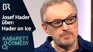 Josef Hader über quotHader on Icequot  BR Kabarett amp Comedy [upl. by Rumney]