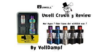 Uwell Crown 3 Review Hype oder Flop [upl. by Deeraf240]