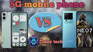 CMF phone 1 5G ⚡ vs Iqoo Neo 7 5G best mobile phone 120w fast charging mobile phone [upl. by Aillicsirp319]