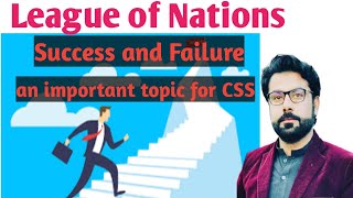 League of Nations Objectives success and failures 19201946 CSS PCS UPSC leagueofnations css [upl. by Marla44]