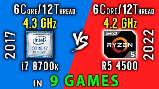 i7 8700 vs Ryzen 5 4500 Test in 9 Games  R5 4500 vs i7 8700k [upl. by Wehtam]