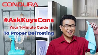 How to Properly Defrost Your Refrigerator  CONDURA  AskKuyaCons [upl. by Mordy]