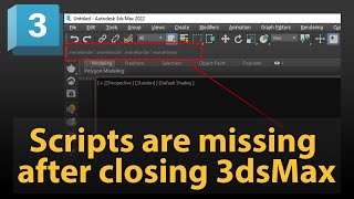 Scripts are missing after closing 3dsMax  How to fix it [upl. by Baryram723]