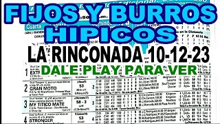 PRONOSTICOSFIJOS Y BURROS HÍPICOS  LA RINCONADA 101223 [upl. by Naitsabas737]