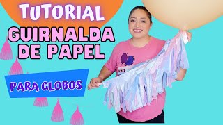 Tutorial para hacer guirnalda de papel china para tus globos 🎈 Paper Balloon tassel [upl. by Lletnwahs]