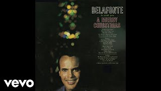 Harry Belafonte  I Heard the Bells on Christmas Day Official Audio [upl. by Luapnaes332]