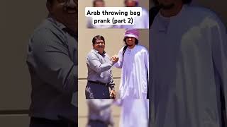 Arab throwing bag prank part 2 🎒 [upl. by Lapham]