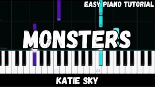 Katie Sky  Monsters Easy Piano Tutorial [upl. by Orestes827]