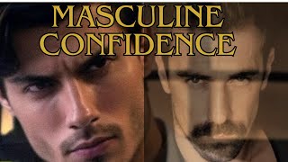 MASCULINE CONFIDENCE  ULTIMATE MALE GLOW UP  Attract Woman amp Testosteron Booster subliminals [upl. by Kalam]