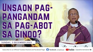 quotUnsaon pagpangandam sa pagabot sa Ginooquot  1232023 Misa ni Fr Ciano Ubod sa SVFP [upl. by Oryaj]