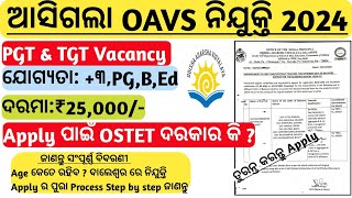 OAVS Recruitment 2024Odisha Adarsha vidyalaya Recruitment 2024PGT RecruitmentTGT Recruitment [upl. by Demetria488]