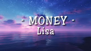 Lisa  Money Lyrics [upl. by Nylyrehc]