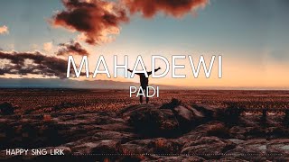 Padi  Mahadewi Lirik [upl. by Ihc]