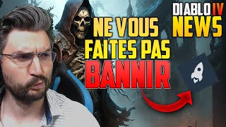 Diablo 4  NE VOUS FAITES PAS BANNIR  Les news du jour [upl. by Clippard]