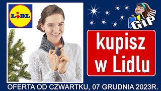 LIDL  Nowa Oferta od Czwartku 07122023  Kupisz w Lidlu [upl. by Kasey890]