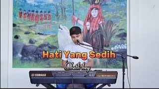 HATI YANG SEDIH COVER OBET KEY [upl. by Yenroc272]