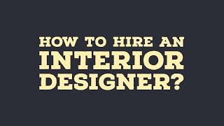 Struggling to hire an Interior Designer WATCH THIS [upl. by Griffie100]