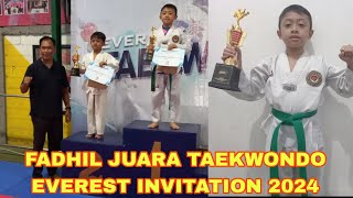 FADHIL JUARA 1 TAEKWONDO EVEREST INVITATION 2024 [upl. by Akimot]