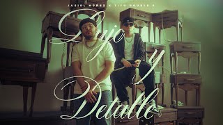 Lujo y Detalle Video Oficial  Jasiel Nuñez Tito Double P [upl. by Amrac]