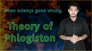 Theory of Phlogiston in Hindi  When Science gone Wrong  What is Phlogiston  by PlayWithTech [upl. by Stoneham]