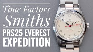 Time Factors Smiths PRS25 Everest Expedition Review [upl. by Izabel306]