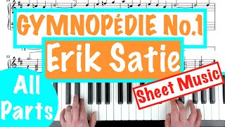 How to play GYMNOPÉDIE No1  Erik Satie Piano Tutorial [upl. by Nere177]